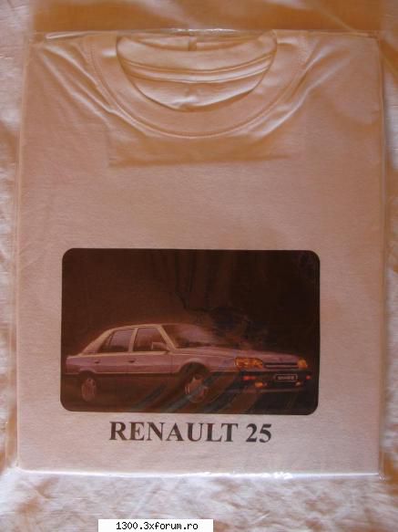 Renault 25 Turbo-DX 1990 - Pasiunea mea - - Tricoul personalizat - "Vechitura" mea