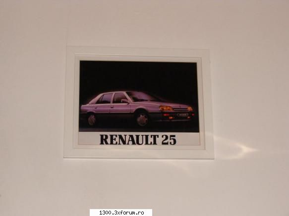 Renault 25 Turbo-DX 1990 - Pasiunea mea - - Preferata mea inramata, pe perete - "Vechitura" mea